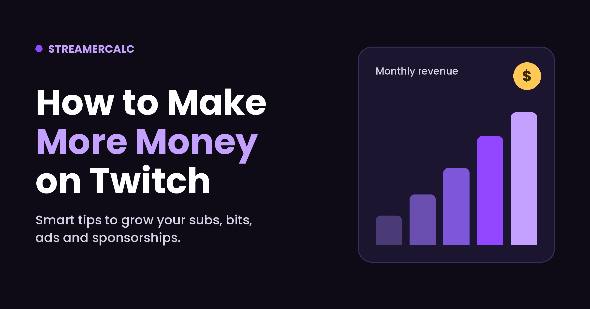 15 Clever Ways to Make More Money on Twitch Using Subs and Bits (Without Constantly Asking for Money)